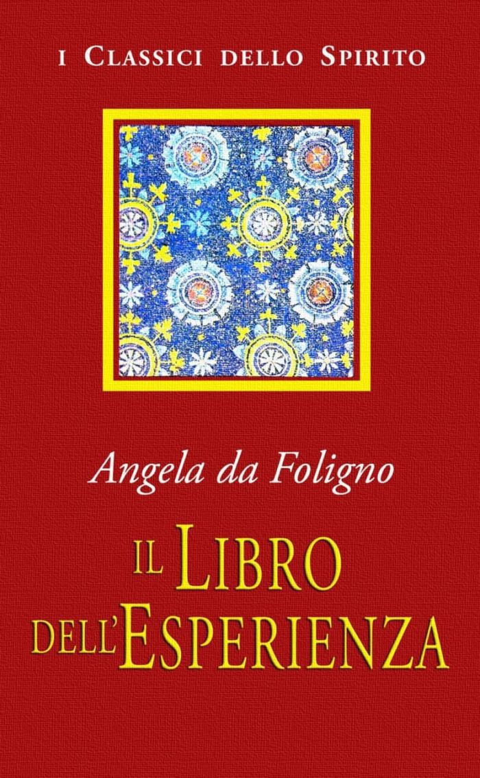 Il Libro dell'Esperienza - Angela da Foligno