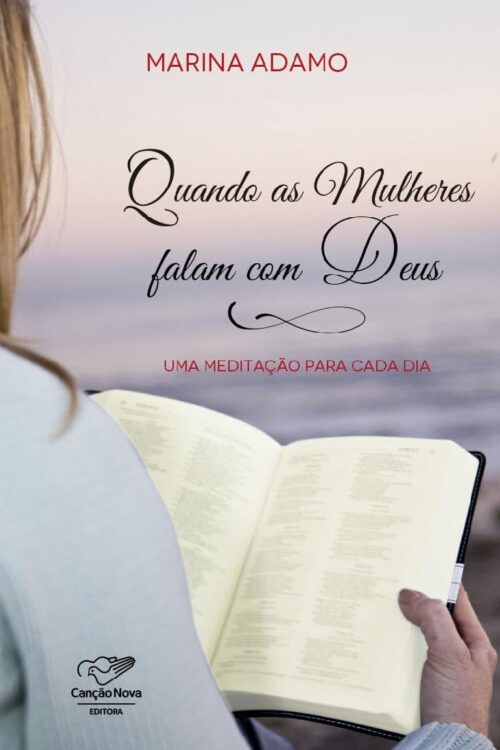 Quando as Mulheres falam com Deus - Marina Adamo
