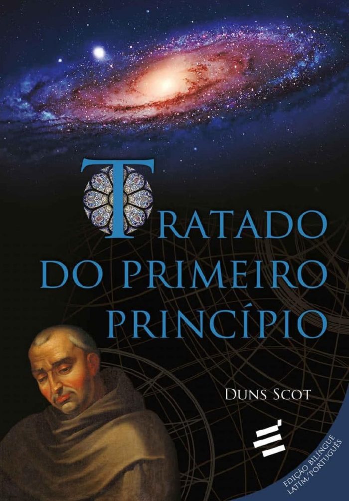 Tratado do Primeiro Princípio - Duns Scot