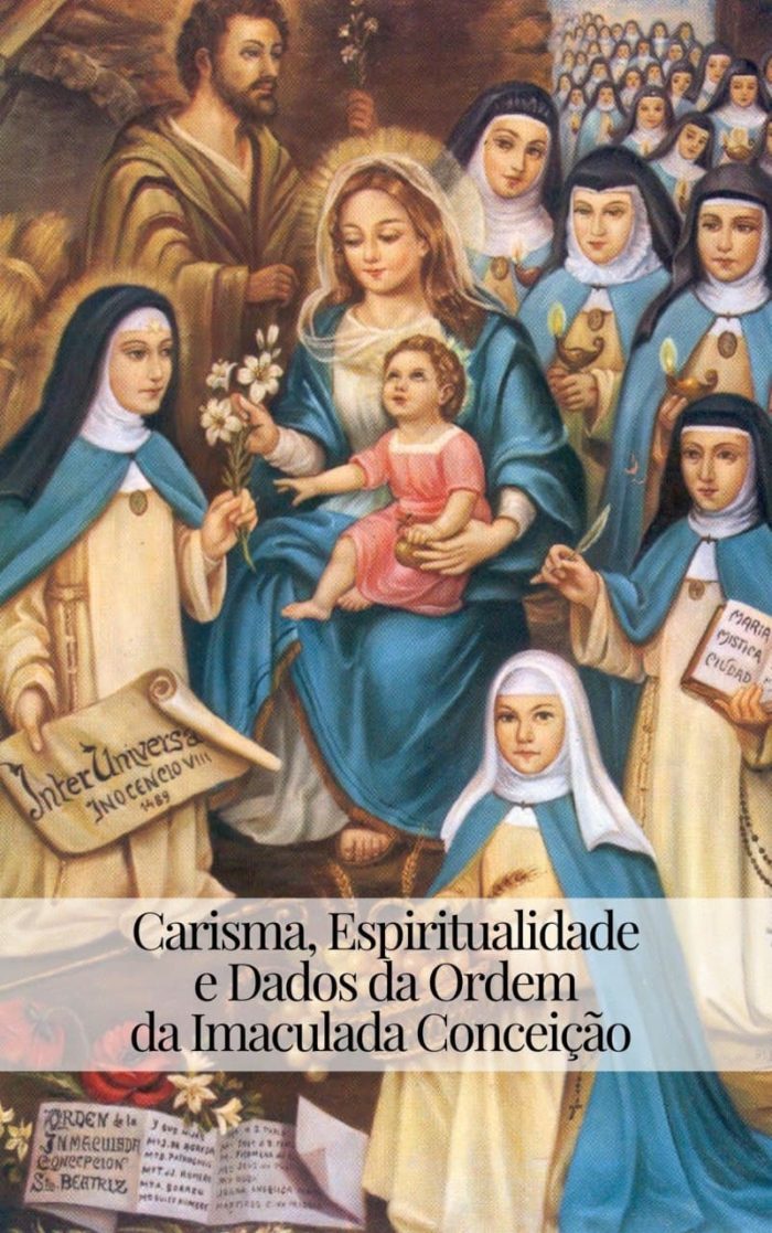 Carisma, Espiritualidade e Dados da Ordem da Imaculada Conceição