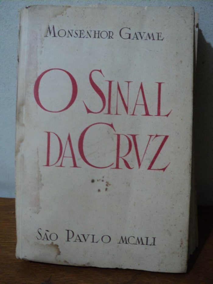 O Sinal da Cruz - Monsenhor Gaume