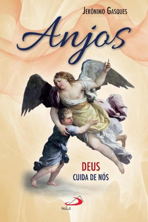 Anjos Deus cuida de nós - Jerônimo Gasques