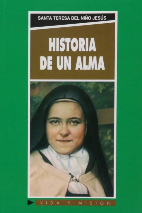 Historia de un alma (Spanish Edition) - Santa Teresinha do Menino Jesus
