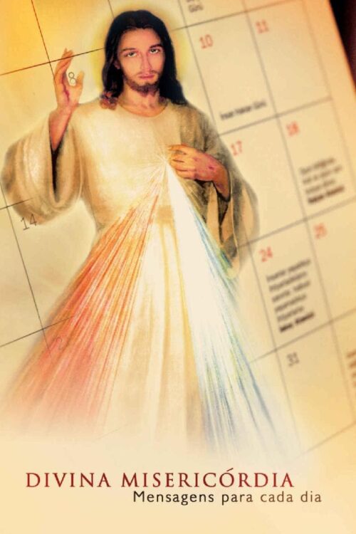 Divina Misericórdia Mensagens Para Cada Dia -  Eliana Sá,