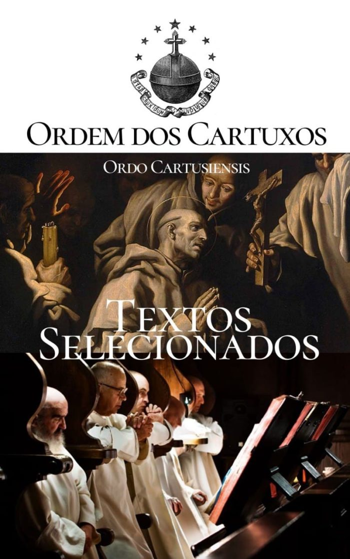 Ordem dos Cartuxos -Textos Selecionados - Ordo Cartusiensis