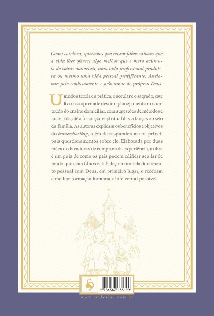 Educação Católica e Homeschooling ― Um Guia Prático Para o Ensino Domiciliar - Imagem 2