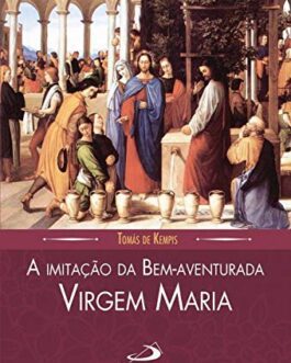A Imitação da Bem-aventurada Virgem Maria