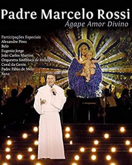 Padre Marcelo Rossi - Ágape Amor Divino [CD]