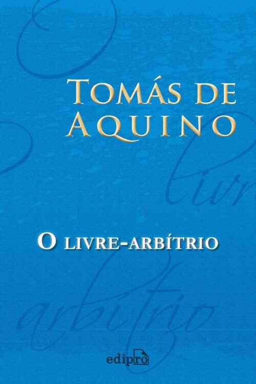 O Livre-Arbítrio