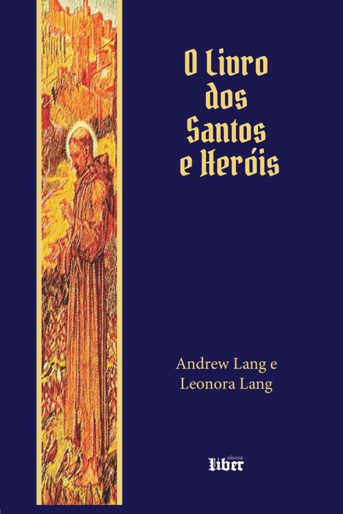 O Livro dos Santos e Heróis