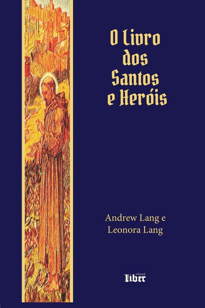 O Livro dos Santos e Heróis