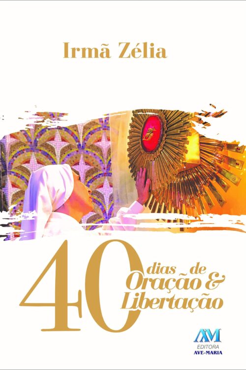 40 dias de oração e libertação