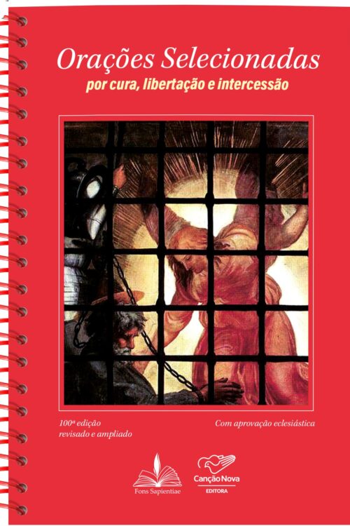 Orações Selecionadas: por cura, libertação e intercessão