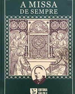 A Missa de Sempre