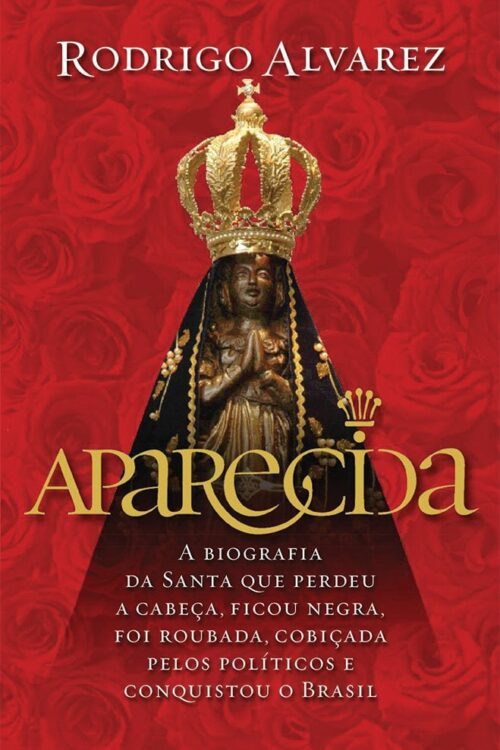 Aparecida - por Rodrigo Alvarez (Autor)