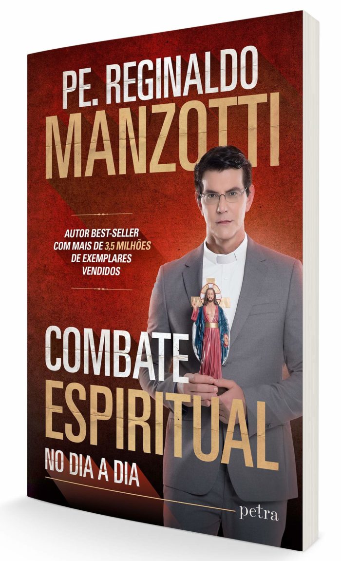 Combate espiritual: No dia a dia - Reginaldo Manzotti