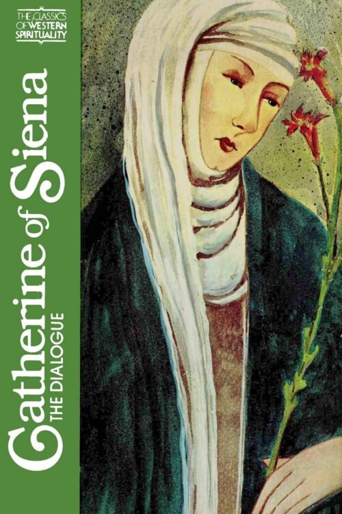 Catherine of Siena: The Dialogue