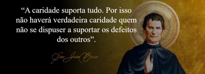 Dom Bosco, profundamente homem, profundamente santo